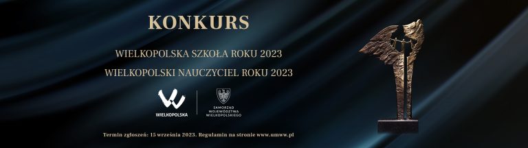 Konkurs Wielkopolska Szkoła Roku i Wielkopolski Nauczyciel Roku 2023