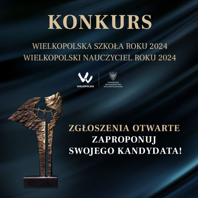 Konkurs Wielkopolska Szkoła Roku i Wielkopolski Nauczyciel Roku 2024