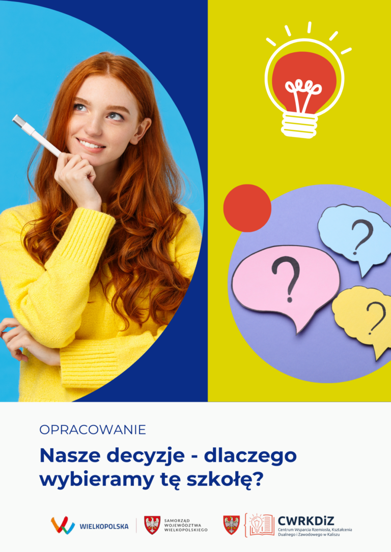 Raport „Nasze decyzje – dlaczego wybieramy tę szkołę?”