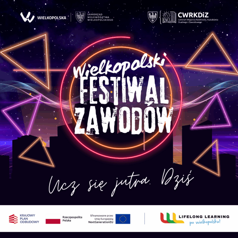 „Ucz się jutra. Dziś” – pod takim hasłem trwa jesienna odsłona Wielkopolskiego Festiwalu Zawodó