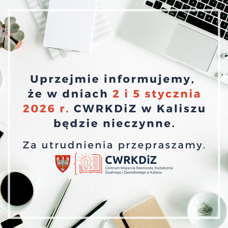 CWRKDiZ w Kaliszu nieczynne w dn. 2 i 5 stycznia 2026 r.