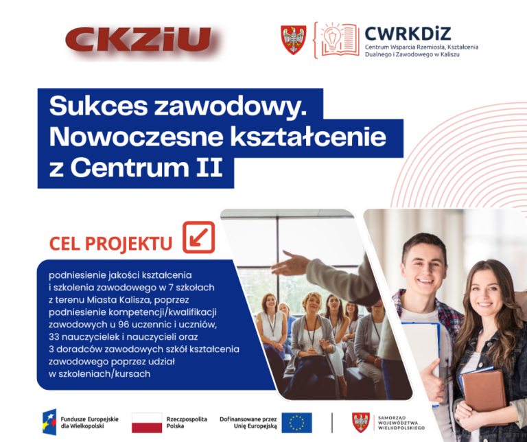Projekt „Sukces zawodowy. Nowoczesne kształcenie z Centrum II” w realizacji!