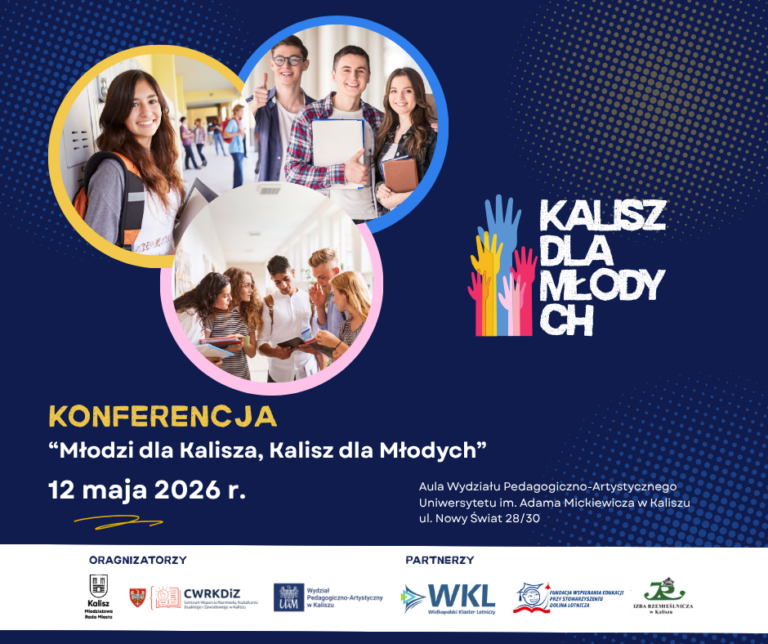 Konferencja pn. „Młodzi dla Kalisza, Kalisz dla Młodych”