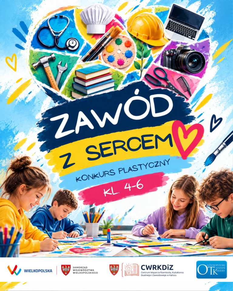 „Zawód z sercem” – konkurs plastyczny dla uczniów klas IV–VI szkół podstawowych